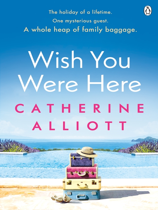 Title details for Wish You Were Here by Catherine Alliott - Available